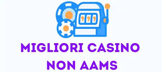 I Migliori Casinò Non AAMS Guida Completa per Scommettitori