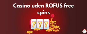 Rofus Casino Oplev Danmarks Nyeste Spiloplevelse
