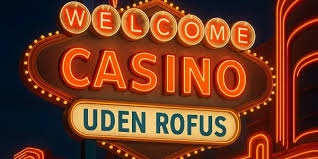 Spil Casino Uden om ROFUS - Din Guide til Online Spil